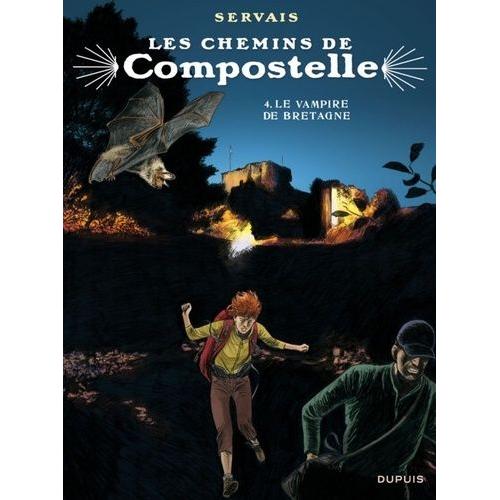 Les Chemins De Compostelle Tome 4 - Le Vampire De Bretagne