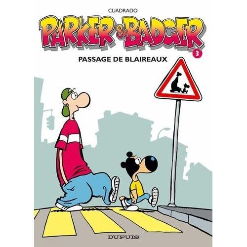 Parker Et Badger Tome 3 - Passage De Blaireaux