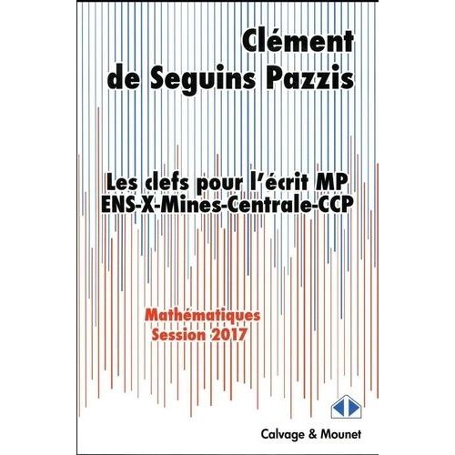 Les Clefs Pour L'écrit Mp - Mathématiques