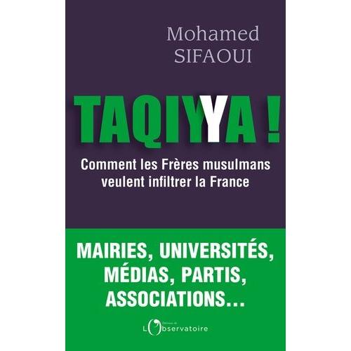 Taqiyya - Comment Les Frères Musulmans Veulent Infiltrer La France