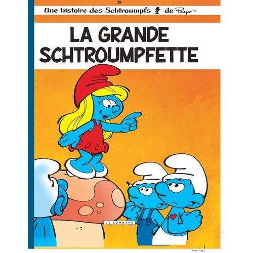 Les Schtroumpfs Tome 28 - La Grande Schtroumpfette