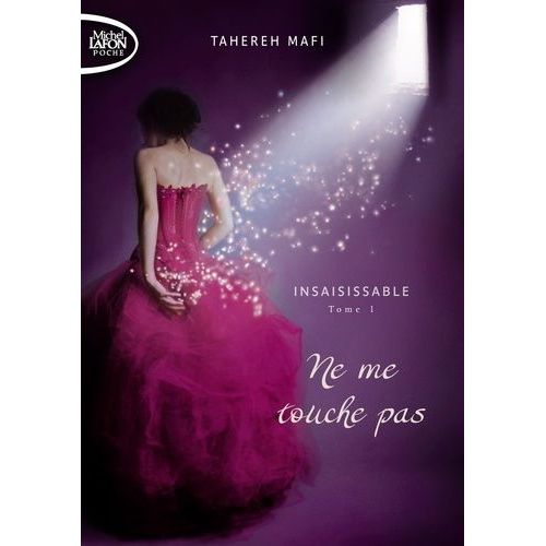 Insaisissable - Tome 1 - Ne Me Touche Pas