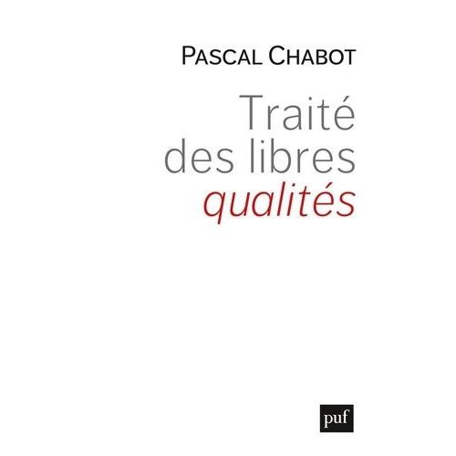 Traité Des Libres Qualités
