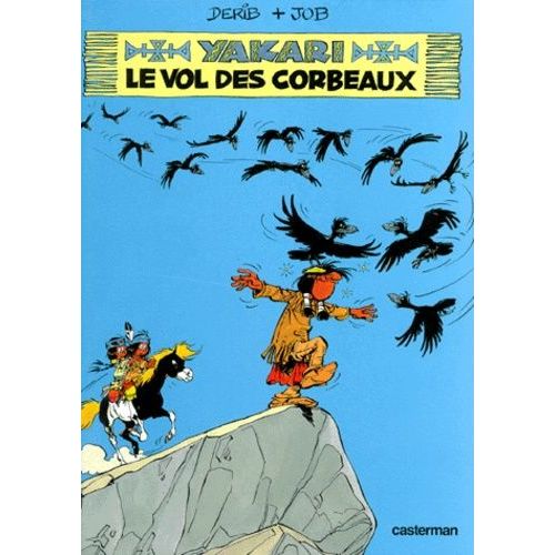 Yakari Tome 14 - Le Vol Des Corbeaux