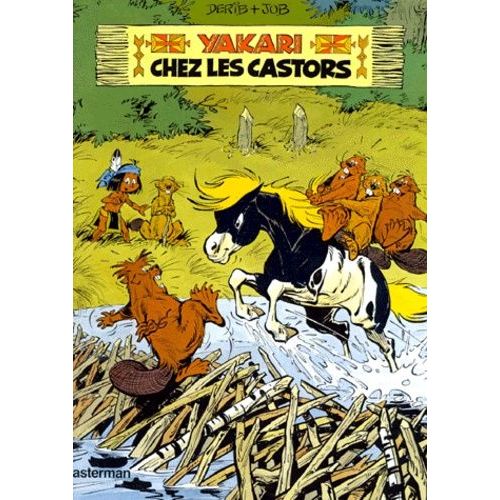 Yakari Tome 3 - Yakari Chez Les Castors