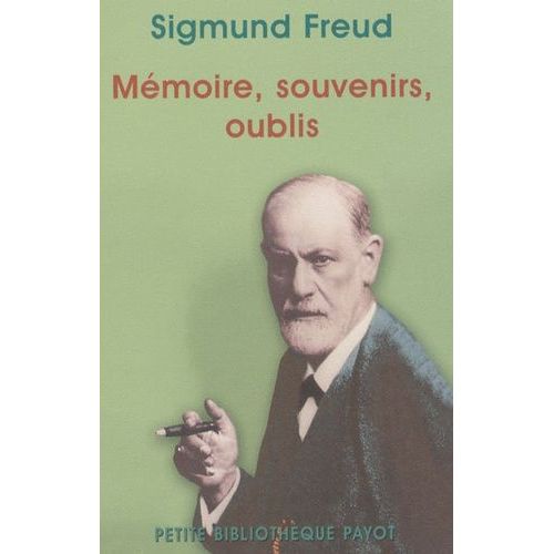 Mémoire, Souvenirs, Oublis