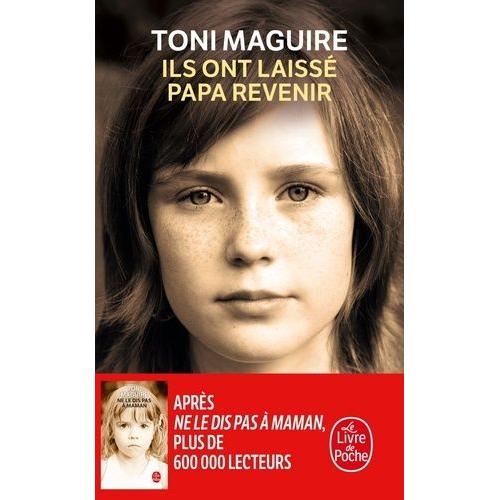 Ils Ont Laissé Papa Revenir