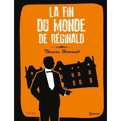 La Fin Du Monde De Réginald