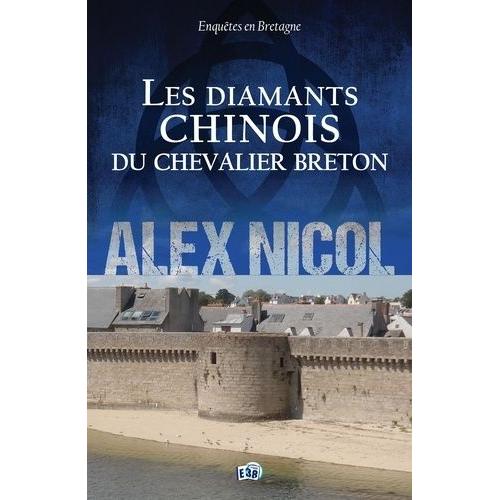 Enquêtes En Bretagne - Les Diamants Chinois Du Chevalier Breton