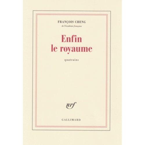 Enfin Le Royaume - Quatrains