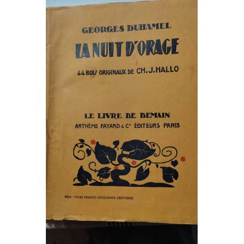 La Nuit D'orage. Georges Duhamel.