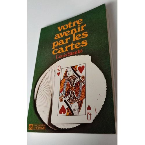Votre Avenir Par Les Cartes Louis Stanké (Cartomancie)