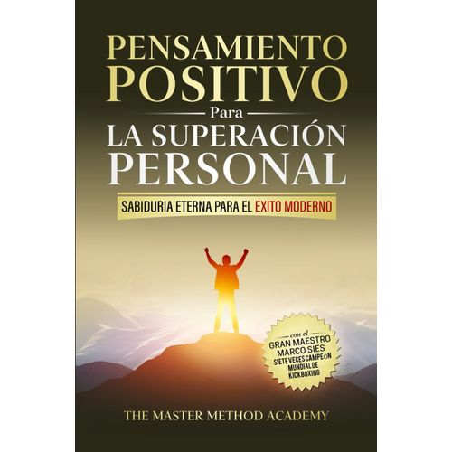 Pensamiento Positivo Para La Superación Personal