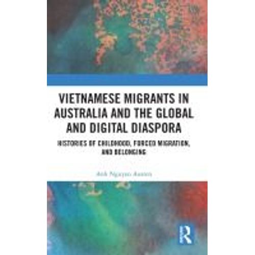 Vietnamese Migrants In Australia And The Global Digital Diaspora