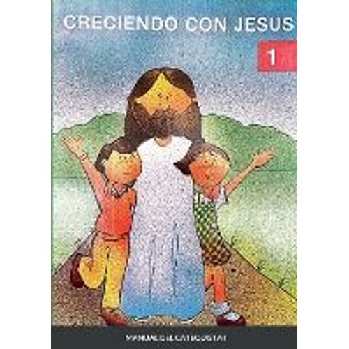 Creciendo Con Jesús I