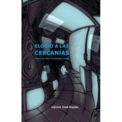 Elogio A Las Cercanías
