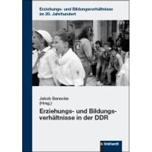 Erziehungs- Und Bildungsverhältnisse In Der Ddr