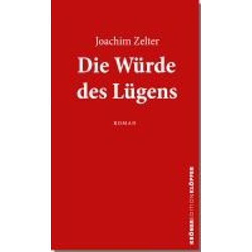 Die Würde Des Lügens