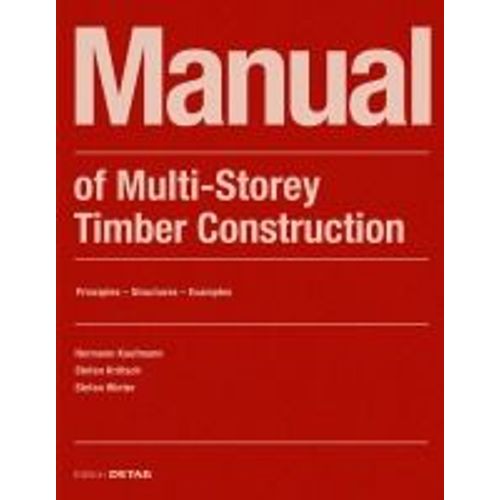 Manual Of Multistorey Timber Construction