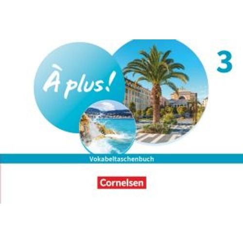 À Plus ! 1. Und 2. Fremdsprache. Band 3 - Vokabeltaschenbuch