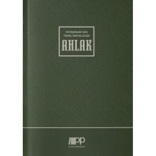 Yetiskinler Için Temel Dini Bilgiler - Ahlak