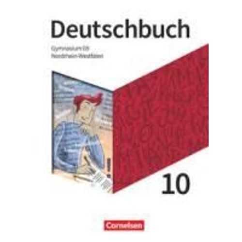 Deutschbuch Gymnasium 10. Schuljahr. Nordrhein-Westfalen - Schulbuch