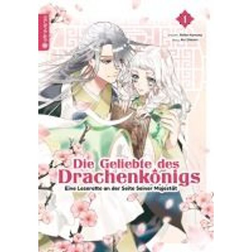 Die Geliebte Des Drachenkönigs - Eine Leseratte An Der Seite Seiner Majestät 01