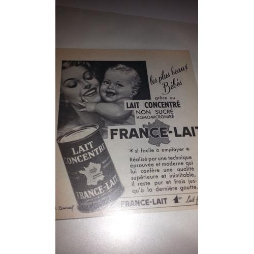 Ancienne Publicité Papier: Lait Concentré France Lait, Parue Dans La Presse En 1955