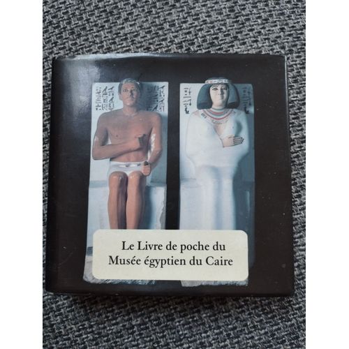 Le Livre De Poche Du Musée Égyptien Du Caire