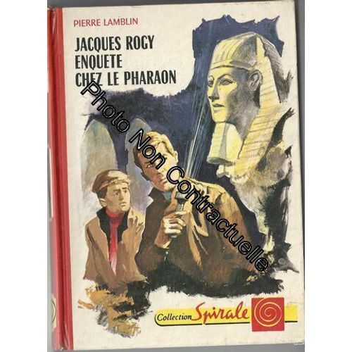 Jacques Rogy Enquete Chez Le Pharaon