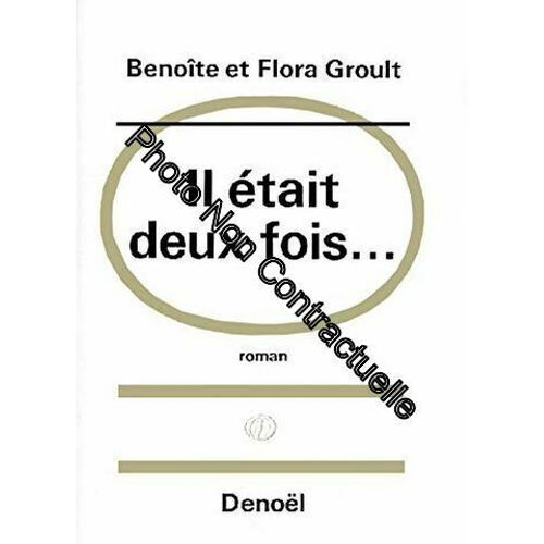 Il Etait Deux Fois