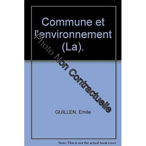 Commune Et L'environnement (La)