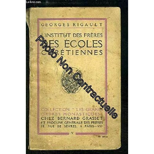 L'institut Des Frères Des Ecoles Chrétiennes