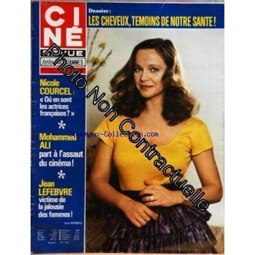 Cine Revue Tele [No 28] Du 12/07/1979 - Les Cheveux Et Notre Sante - Nicole Courcel - Mohammed Ali Et Le Cinema - Jean Lefebvre - Victime De La Jalousie Des Femmes - Laura Antonelli - Dean-Paul...