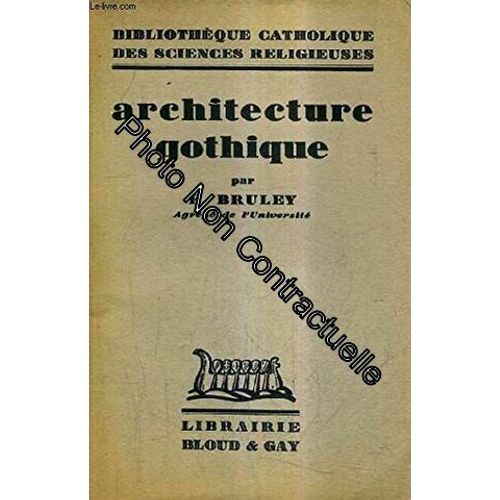 Architecture Gothique / Bibliotheque Catholique Des Sciences Religieuses