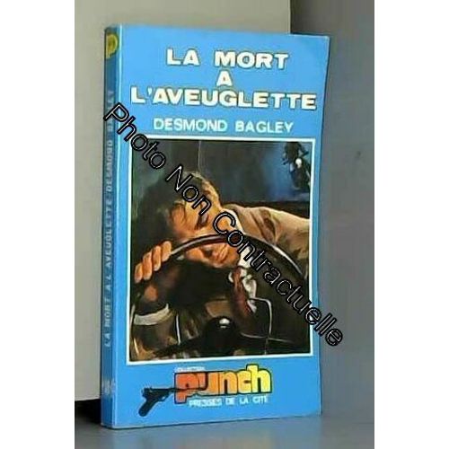 La Mort À L'aveuglette (Collection Punch)