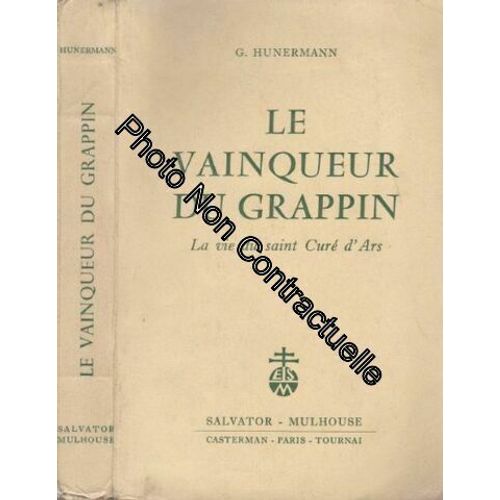 Le Vainqueur Du Grappin - La Vie Du Saint Curé D'ars