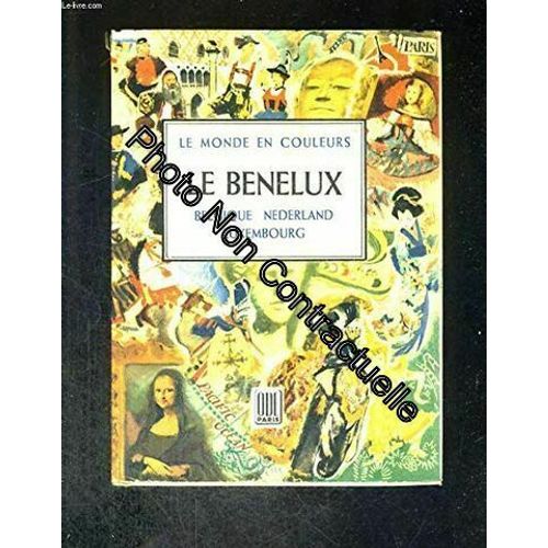 Guide Odé. Le Benelux. Belgique Nederland Luxembourg. Guide Odé. Textes De Suzanne Chantal. Editions Odé. Le Monde En Couleurs. 1950. Cartonnage De L'éditeur. 544 Pages. Sans Jaquette. (Guide...