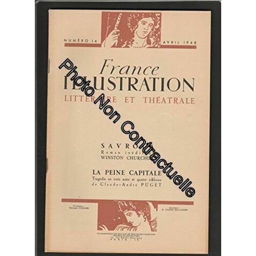 France Illustration [No 14] Du 01/04/1948 : Savrola Roman Inédit De Winston Churchill / La Peine Capitale Tragédie De Claude-André Puget