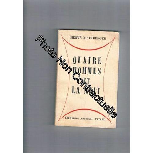 Quatre Hommes Et La Nuit