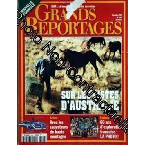 Grands Reportages N? 166 Du 01-11-1995 Sur Les Pistes D'australie Action Avec Les Sauveteurs De Haute Montagne - 60 Ans D'exploration Francaise La Photo Java Ceremonie Pour Un Volca