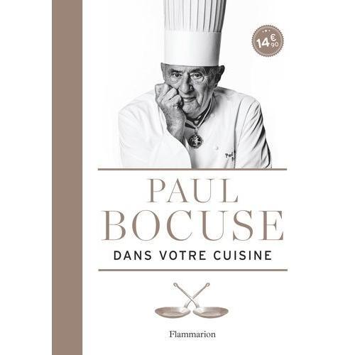 Paul Bocuse Dans Votre Cuisine