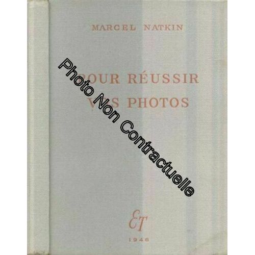 Pour Réussir Vos Photos