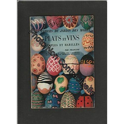 Les Cahiers Du Jardin Des Modes Plats Simples Et Habilles 10eannee N° 95 Avril 1955