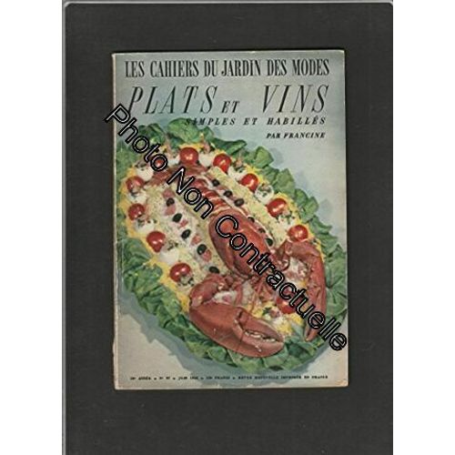 Les Cahiers Du Jardin Des Modes Plats Simples Et Habilles 10eannee N° 97 Juin 1955
