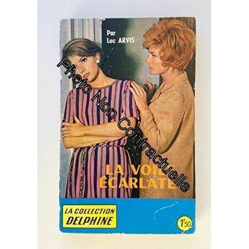 La Voile Écarlate (La Collection Delphine N 259)