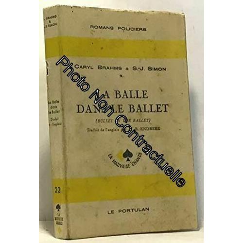 La Balle Dans Le Ballet