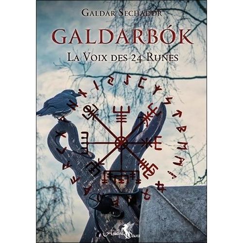 Galdarbok - La Voix Des 24 Runes - Tome 1