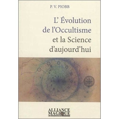 L'évolution De L'occultisme Et La Science D'aujourd'hui