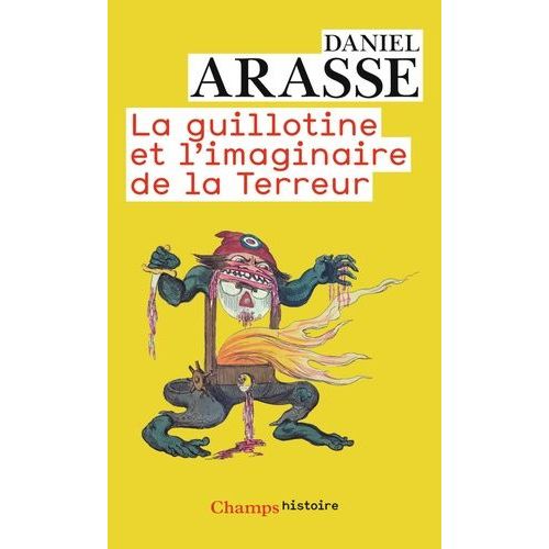 La Guillotine Et L'imaginaire De La Terreur